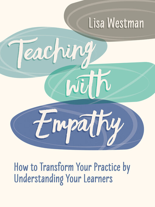 Title details for Teaching with Empathy by Lisa Westman - Wait list